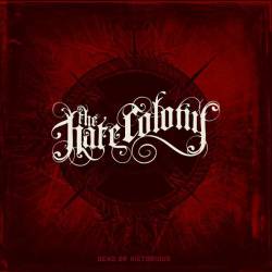 The Hate Colony : Dead or Victorious